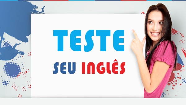 Teste de Nivelamento de Inglês: por que fazer?